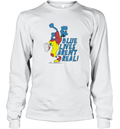 Blue Lives Are Not Real Long Sleeve T Shirt