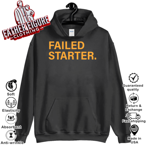 Andrew Chafin Failed Starter Hoodie