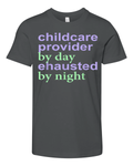 Childcare Provider By Day Exhausted By Night Premium Youth T Shirt