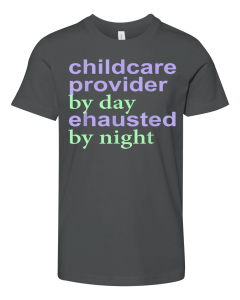 Childcare Provider By Day Exhausted By Night Premium Youth T Shirt