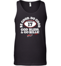 Be Good Do Good 17 God Bless Go Bills Tank Top