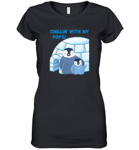 Chillin039 With My Pops033 Women039S V Neck T Shirt