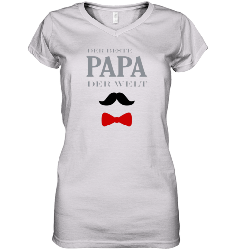 Der Beste Papa Der Welt Women039S V Neck T Shirt