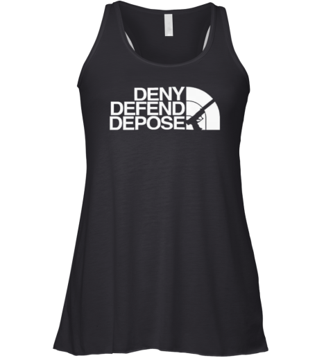 Deny Defend Depose Face Racerback Tank