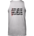 Agree With God Move With God End With God Never Doubt God Amen Tank Top