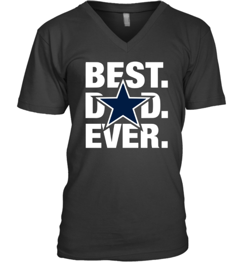 Dallas Cowboy Best Dad Ever 2024 V Neck T Shirt