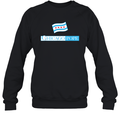 Chicago Pope Leo Xiv With Chicago Flag Sweatshirt