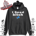 1 Seed Bitch Detroit Lions Hoodie