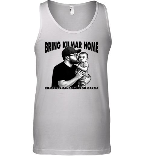 Bring Kilmar Home Kilmar Armando Abrego Garcia Tank Top