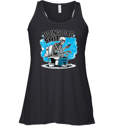 Doing Dad Shit Racerback Tank