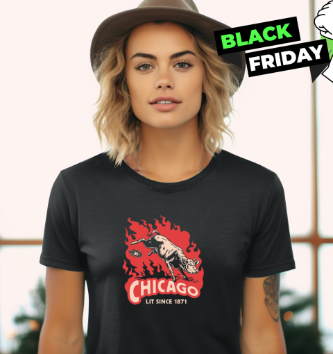 Chicago Lit Since 1871 Women039S T Shirt