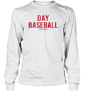 Day Baseball By Nisei Lounge Long Sleeve T Shirt