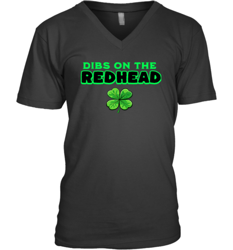 Dibs On The Redhead V Neck T Shirt