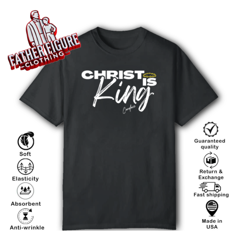 Christ Is King T Shirt