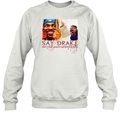 Don039T Rap Against Kendrick Lamar Say Drake Super Bowl 2025 Sweatshirt