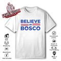 Believe In Bosco Football T Shirt