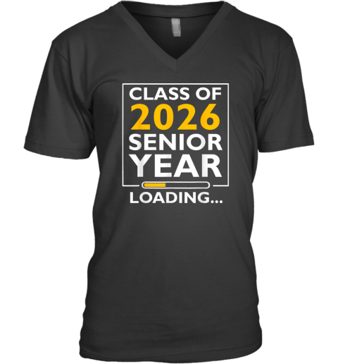 Class Of 2026 Senior Year Loading V Neck T Shirt