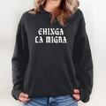 Chinga La Migra Sweatshirt