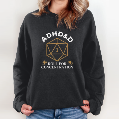 Adhdampd Roll For Concentration Dampd Sweatshirt