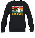 Best Penguin Dad Ever Sweatshirt
