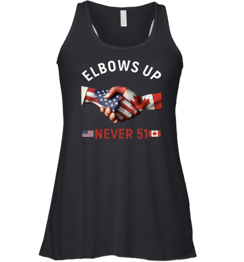 Canada Elbows Up Never 51 Racerback Tank