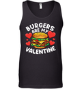 Burgers Are My Valentine Tank Top