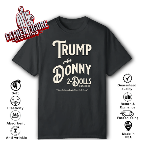 Trump Aka Donny 2 Dolls T Shirt