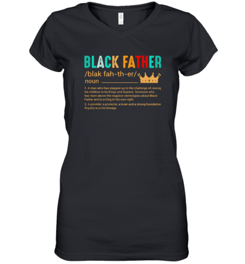 Black Father Definition Women039S V Neck T Shirt