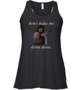 Don039T Make Me Drink Alone Mother039S Day Racerback Tank