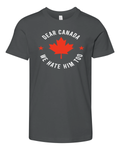 Dear Canada We Hate Him Too Premium Youth T Shirt
