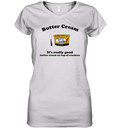 Butter Cream It039S Really Good Butter Cream On Top Of Crackers Women039S V Neck T Shirt