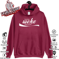 Everything Woke Turns To Shit Hoodie