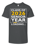 Class Of 2026 Senior Year Loading Premium Youth T Shirt