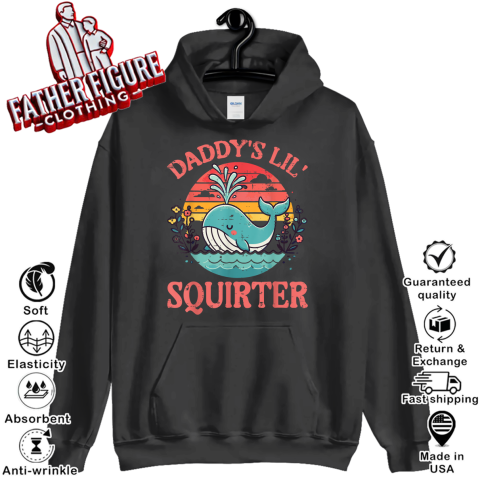 Daddy039S Lil039 Squirter Hoodie