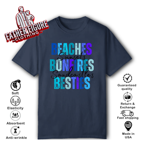 Beaches Bonfires Besties T Shirt