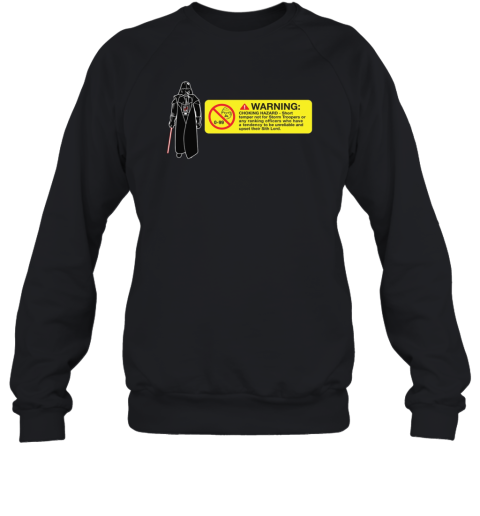 Choking Hazard Sweatshirt