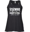 Dad The Man Who Has Everything Except A Full Head Of Hair Racerback Tank
