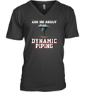 Ask Me About Dynamic Piping V Neck T Shirt