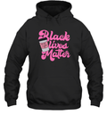 Black Lives Matter But First Coffee Hoodie