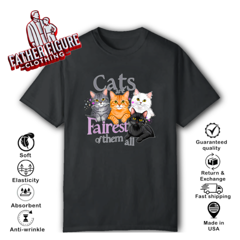 Cats Are Fairest Of Them All T Shirt