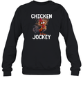 Chicken Jockey Fun Gag Novelty Sweatshirt
