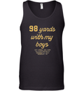 98 Yards With My Boy Tank Top