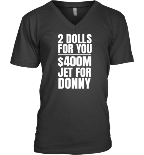 2 Dolls For You 036400 Million Jet For Donny Qatar V Neck T Shirt