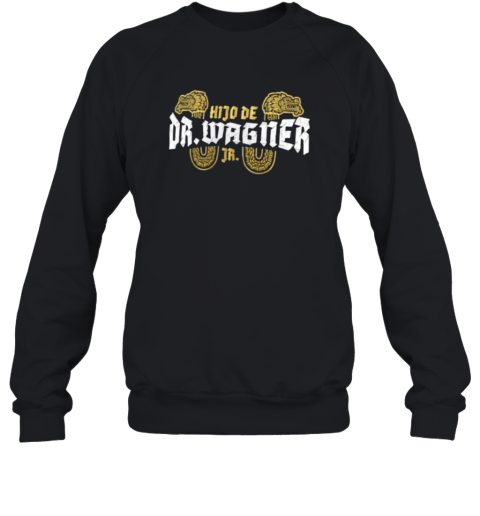 El Hijo Del Dr Wagner Jr Aaa Superstar Logo Sweatshirt