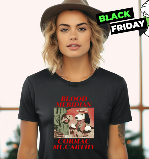 Blood Meridian Cormac Mccarthy Women039S T Shirt