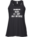 Bombing Kids Is Not Self Defense Racerback Tank