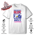 Biggest Slut In The Taco Bell Cantina T Shirt