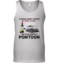 A Woman Cannot Survive On Wine Alone She Also Needs A Pontoon Tank Top