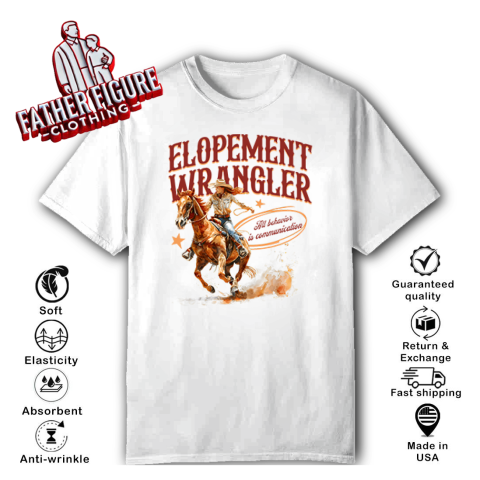 Cowgirl Elopement Wrangler All Behavior Is Communication T Shirt