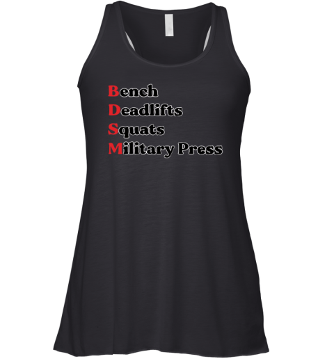 Bench Deadlifts Squats Military Press Bdsm Racerback Tank